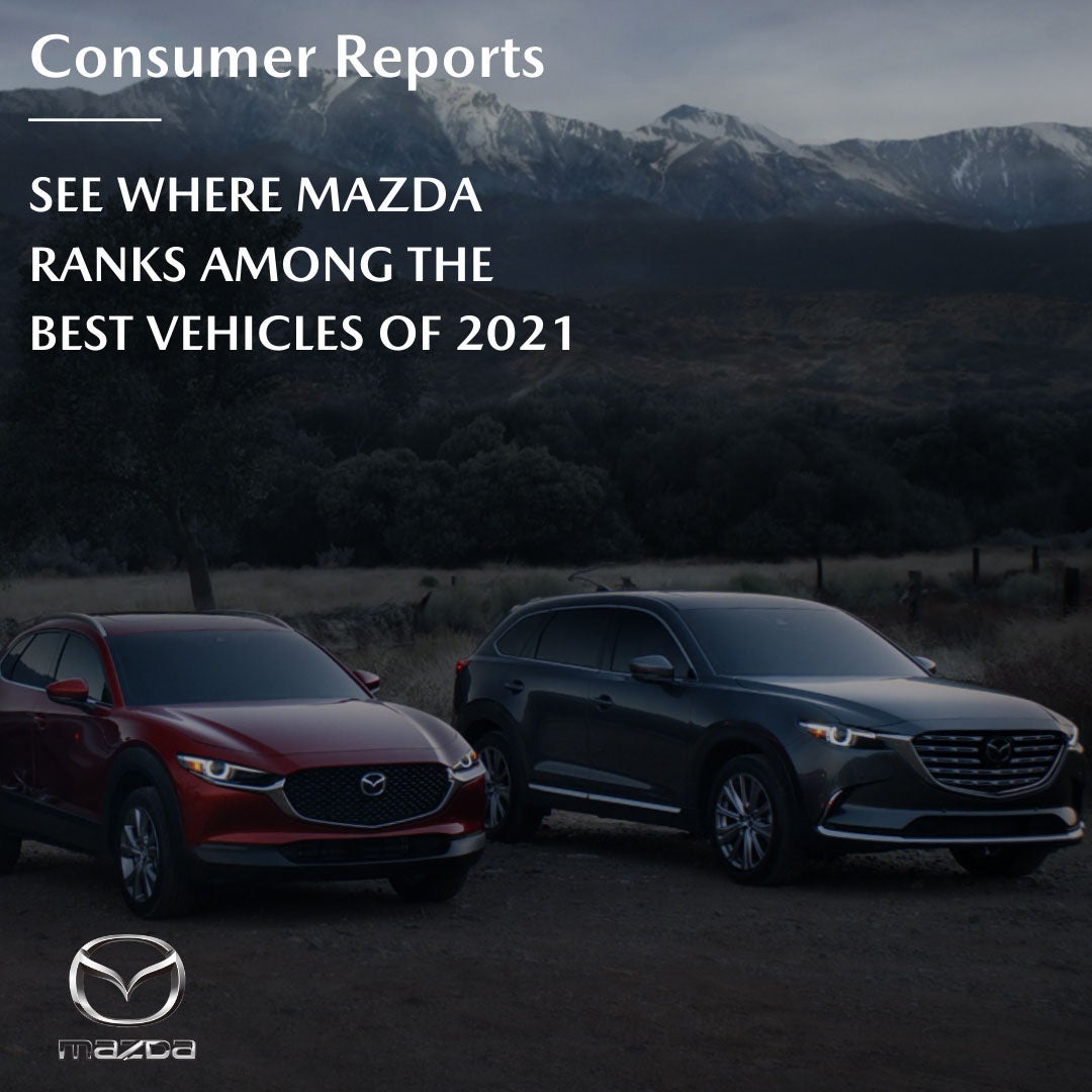 See how Mazda ranks on Consumer Reports
