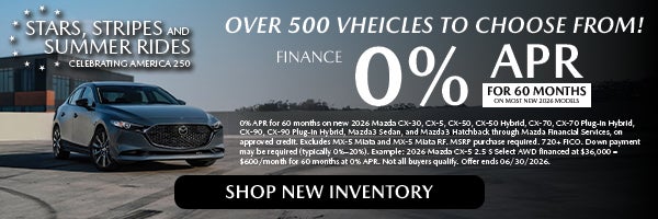 At Mazda Lakeland during Stars, Stripes and Summer Rides event, get 0% APR financing for 60 months on up to 500 vehicles. Shop Now!