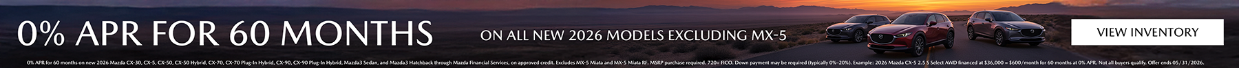 At Mazda Lakeland get 0% APR for 60 months on all new 2026 Models excluding MX-5. View Inventory!