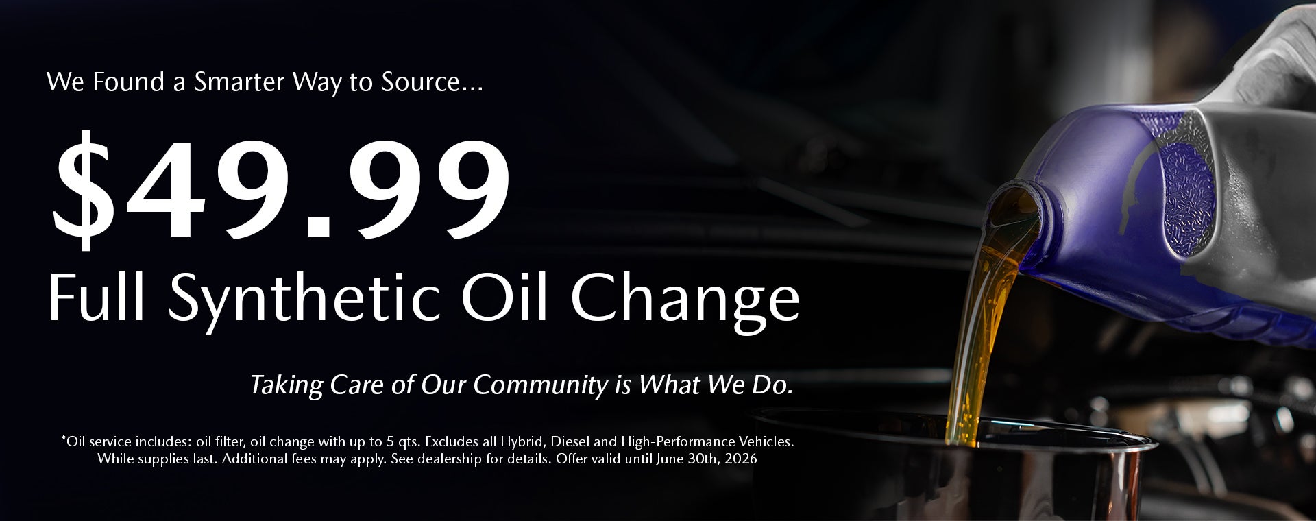 Full synthetic oil change, now with a new low price.
