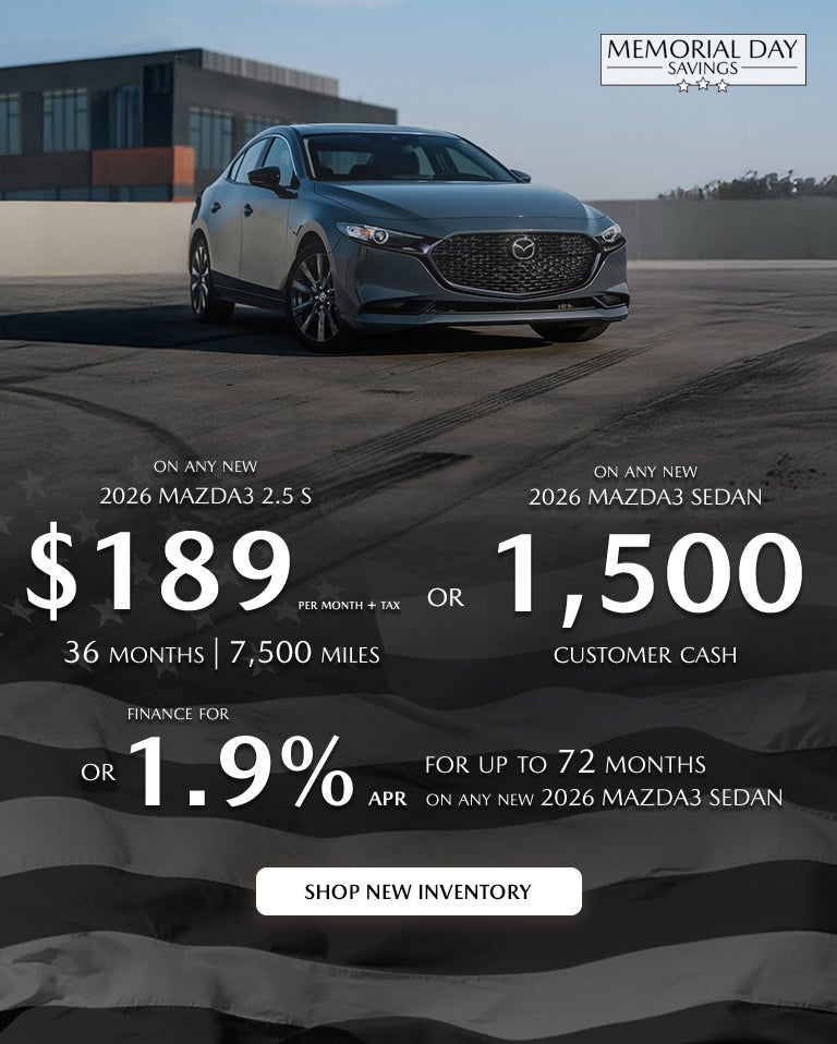 2026 MAZDA3 Sedan $189/month + tax 36 mos. 1.9% APR 36 mos.