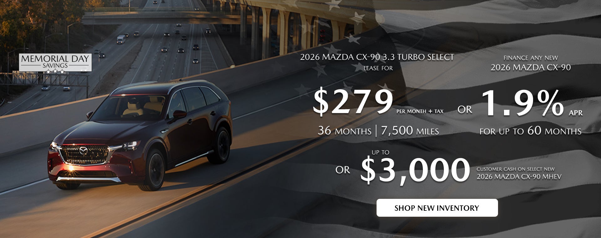 2026 Mazda CX-90 $279/month + tax 36 mos. 1.9% APR 36 mos.
