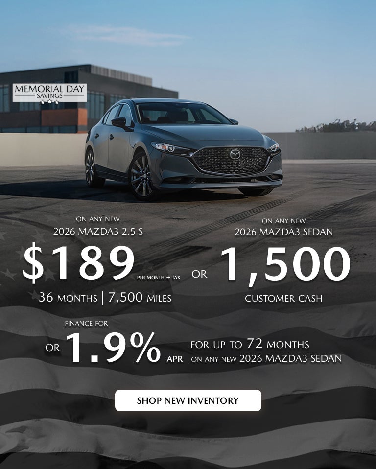 2026 MAZDA3 Sedan $189/month + tax 36 mos. 1.9% APR 36 mos.