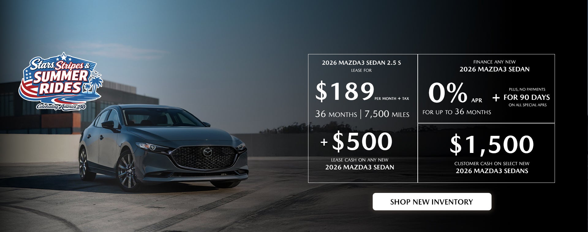 2026 MAZDA3 Sedan $189/month + tax 36 mos. 1.9% APR 36 mos.