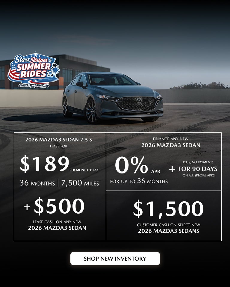 2026 MAZDA3 Sedan $189/month + tax 36 mos. 1.9% APR 36 mos.