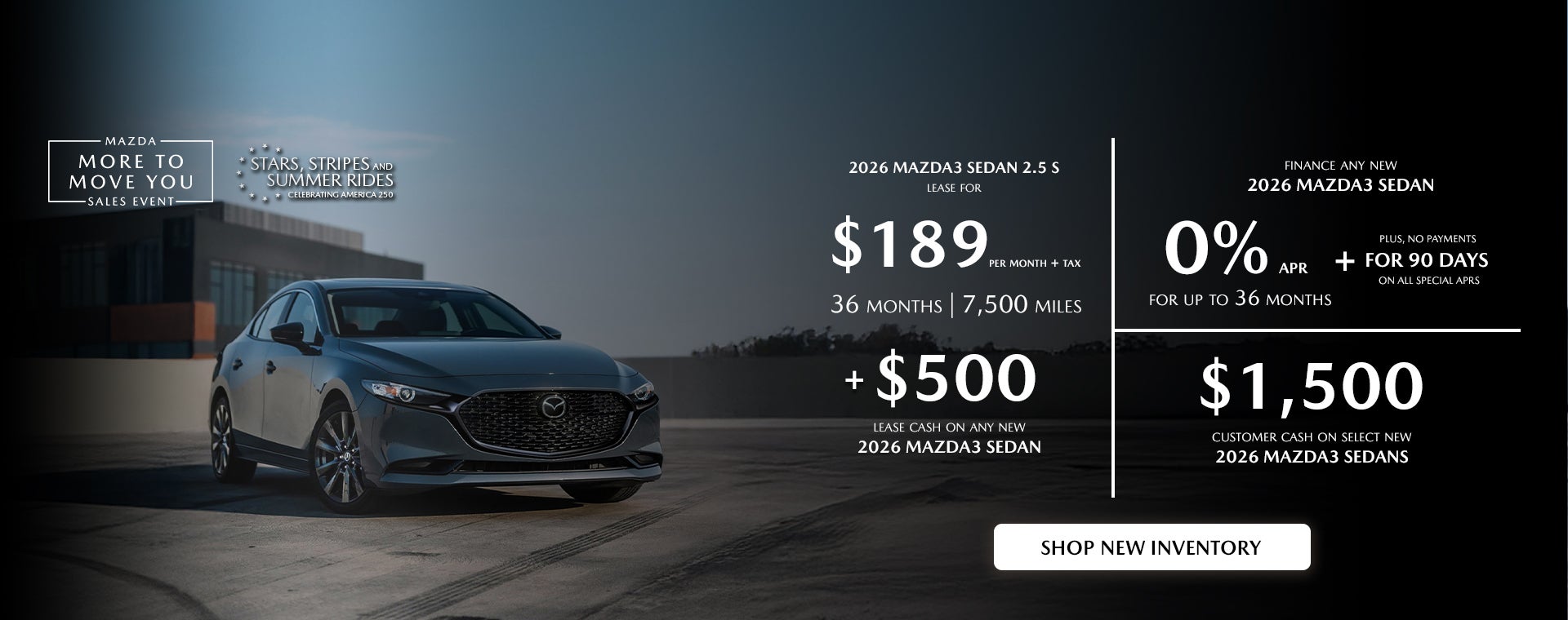 2026 MAZDA3 Sedan $189/month + tax 36 mos. 1.9% APR 36 mos.