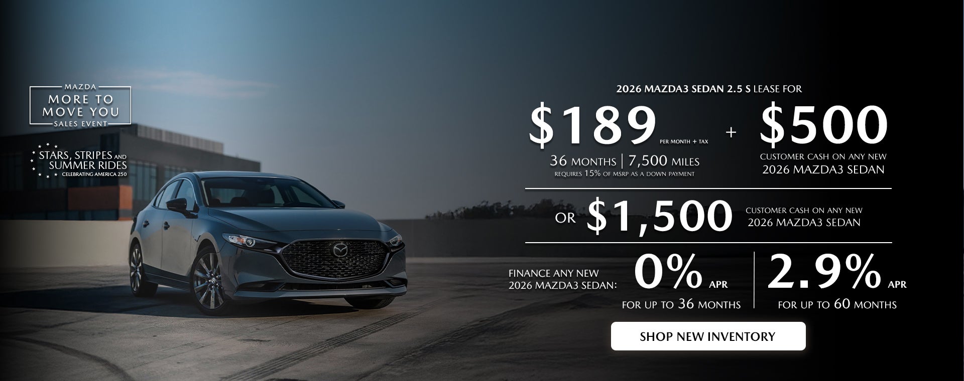 2026 MAZDA3 Sedan $189/month + tax 36 mos. 1.9% APR 36 mos.