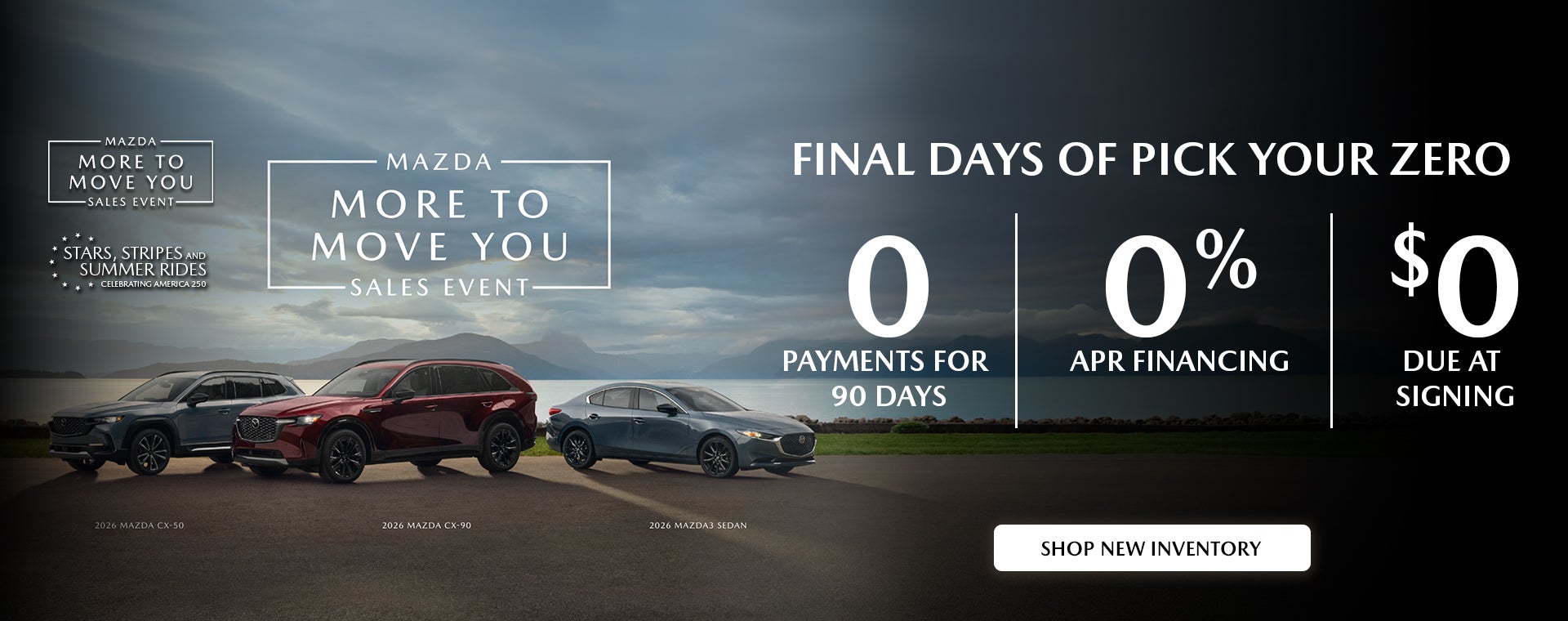 Final Days: 0 APR | $0 AT Signing | 0 Payments for 90 Days