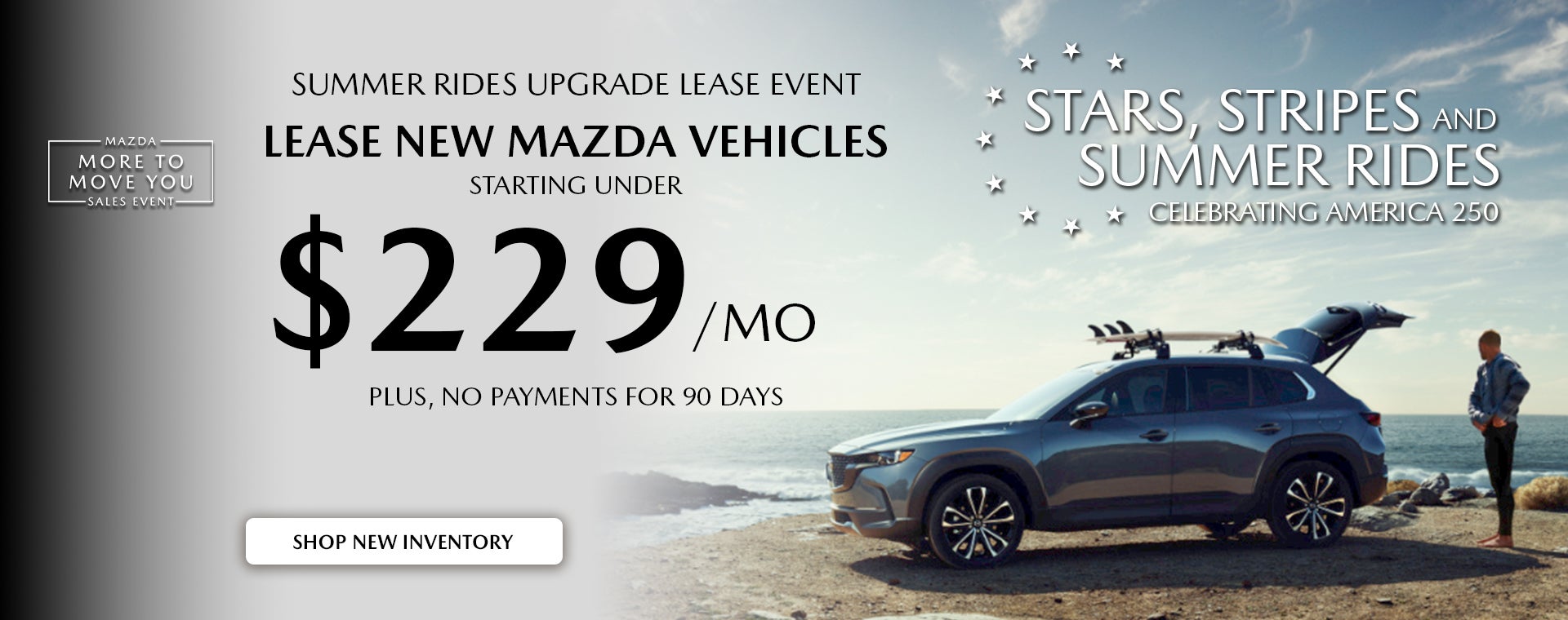 Lease New Mazdas for $229/mo + No Payments for 90 Days