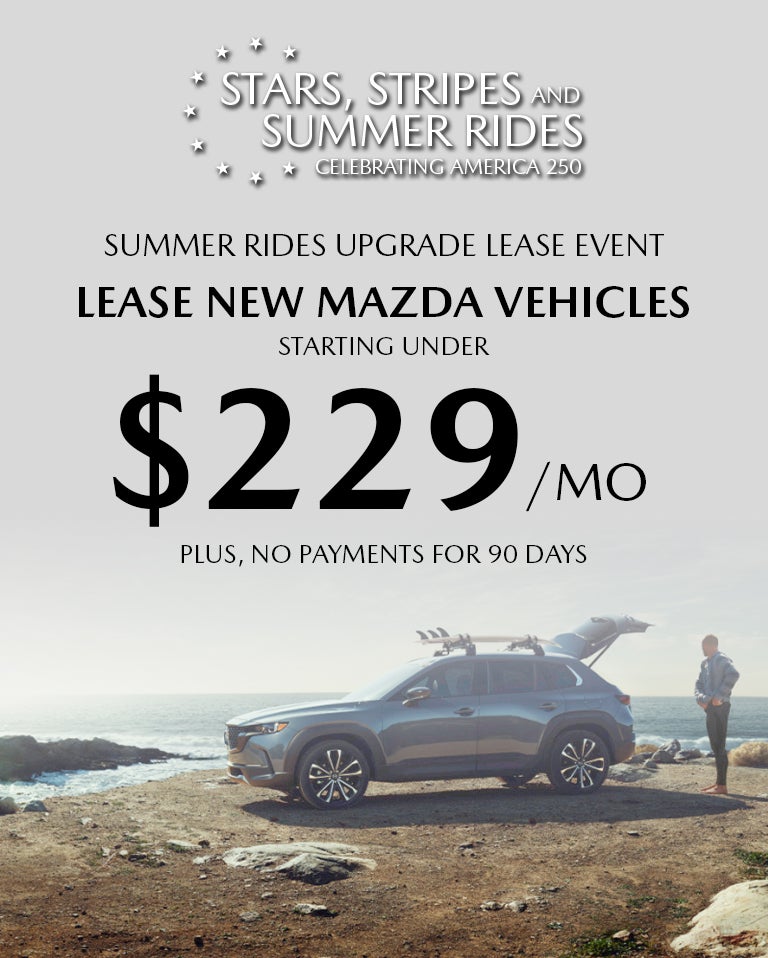 Lease New Mazdas for $229/mo + No Payments for 90 Days