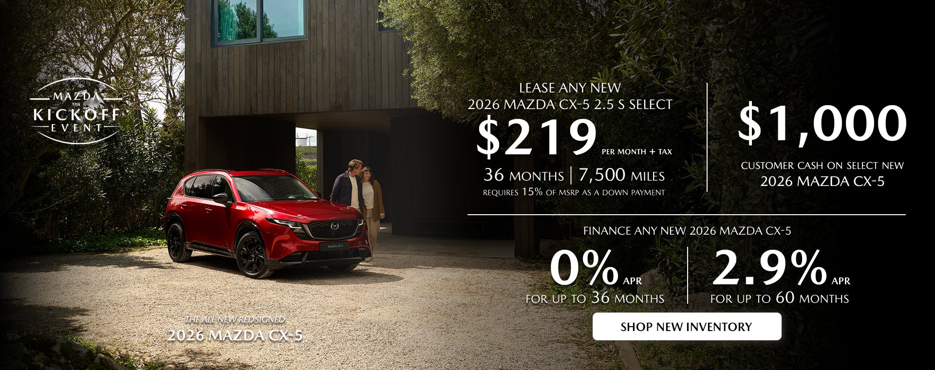 2026 Mazda CX-5 $219/month + tax 33 mos | 0% APR 36 mos.