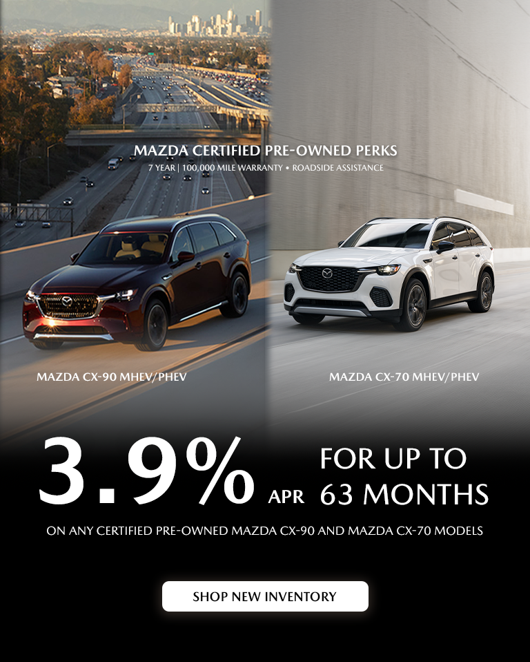 Certified Pre-Owned Mazda CX-90 or CX-70 Models