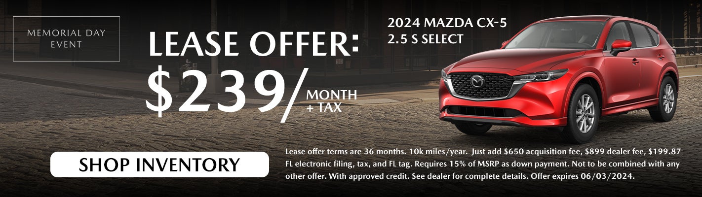 2024 Mazda Cx-5: Lease for $239/ month + tax